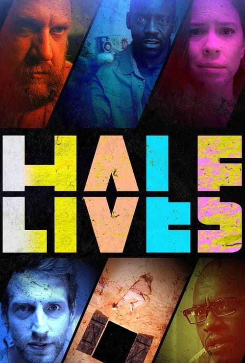 Poster for Half Lives