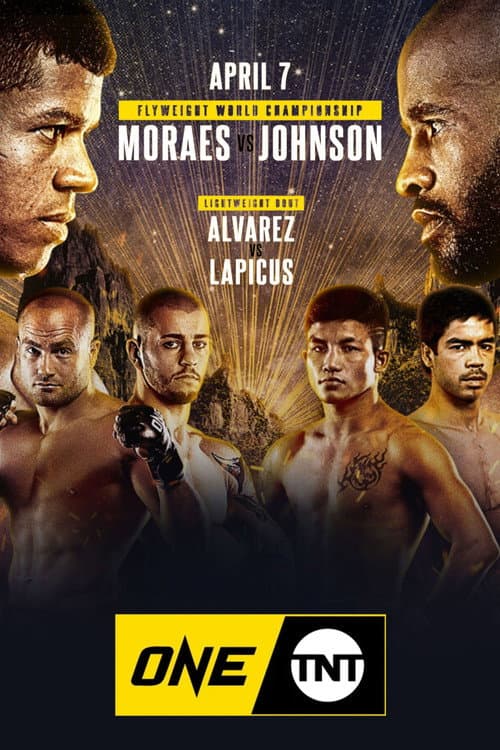 Poster for ONE on TNT 1: Moraes vs. Johnson