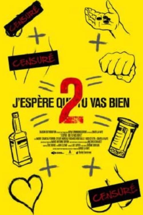 Poster for J'espère que tu vas bien 2