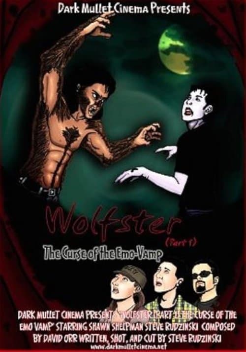 Poster for Wolfster Part 1: The Curse of the Emo-Vamp