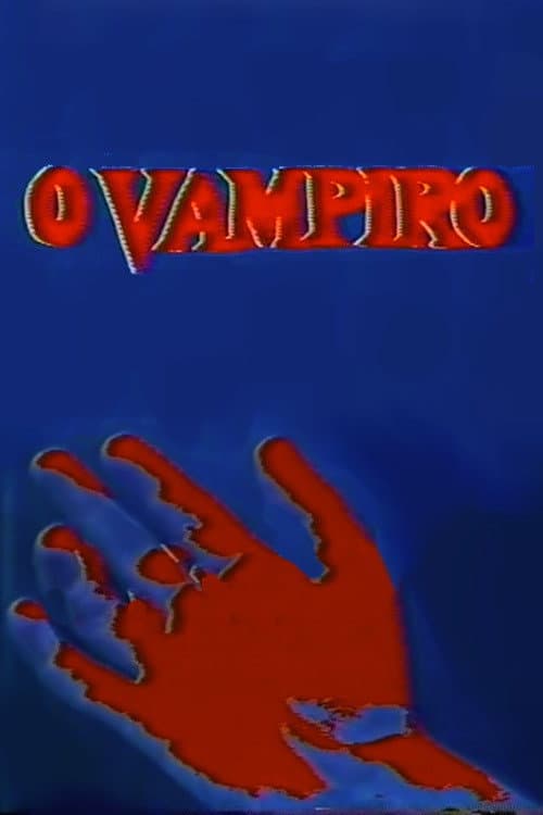Poster for O Vampiro