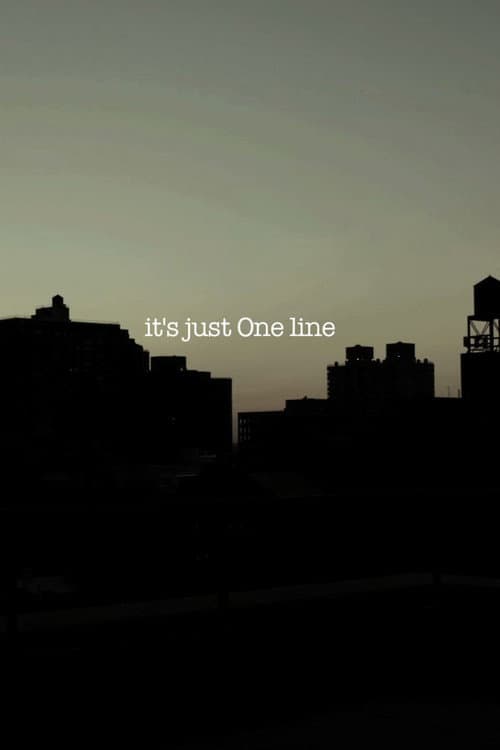 Poster for it's just One line