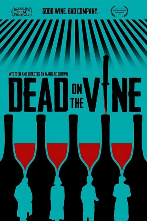 Poster for Dead on the Vine
