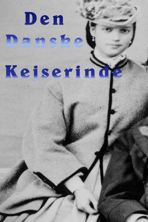 Poster for Den Danske Kejserinde
