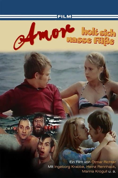Poster for Amor holt sich nasse Füße