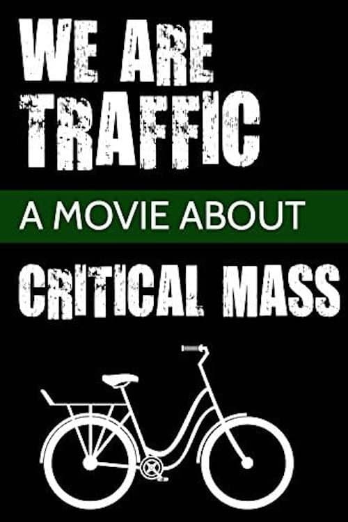 Poster for We are Traffic!