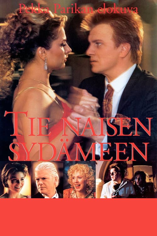 Poster for Tie naisen sydämeen