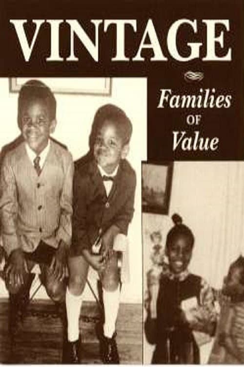 Poster for Vintage: Families of Value
