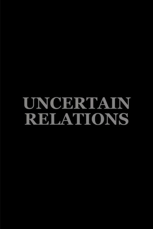 Poster for Uncertain Relations
