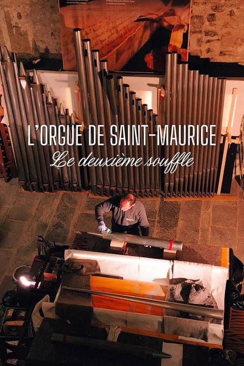 Poster for L'Orgue de St-Maurice, le deuxième souffle