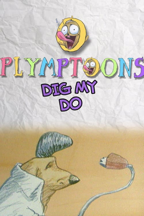Poster for Dig My Do