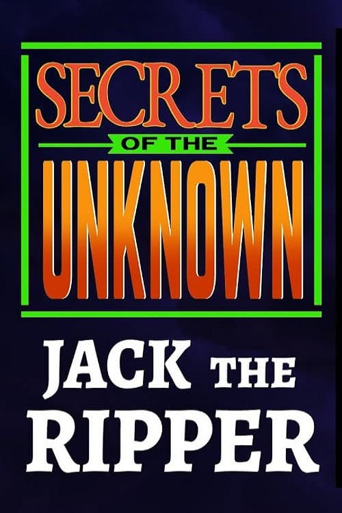 Poster for Secrets of the Unknown: Jack the Ripper