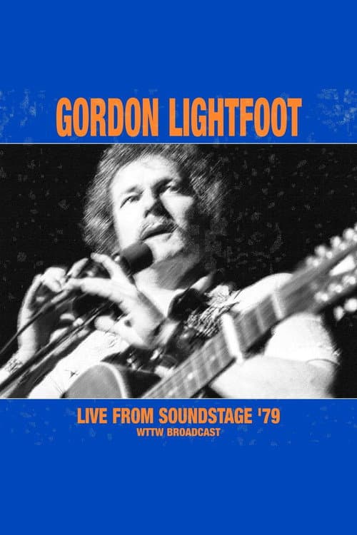 Poster for Gordon Lightfoot - Live From Soundstage '79