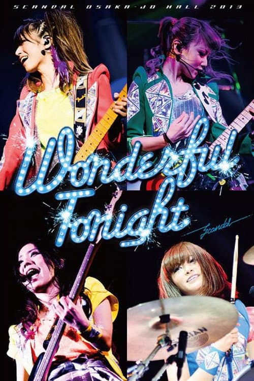 Poster for SCANDAL OSAKA-JO HALL 2013「Wonderful Tonight」