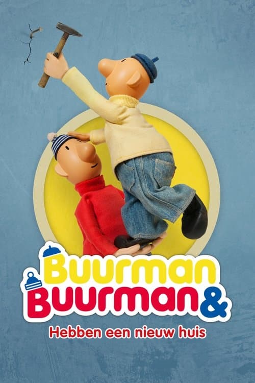 Poster for Buurman & Buurman: Hebben een nieuw huis