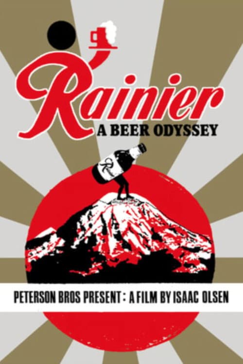 Постер до фільму «Rainier: A Beer Odyssey»
