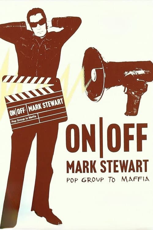 Poster for On/Off: Mark Stewart