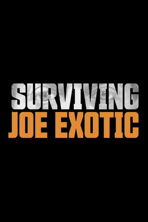 Poster for Surviving Joe Exotic