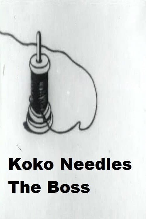 Постер до фільму «Koko Needles the Boss»