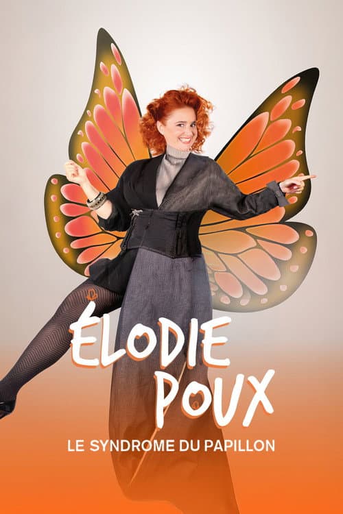 Poster for Élodie Poux : Le syndrome du papillon