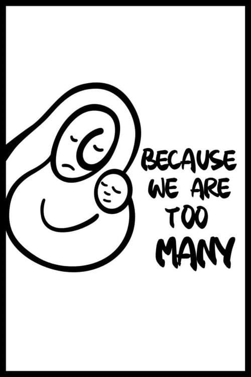 Poster for Because We Are Too Many