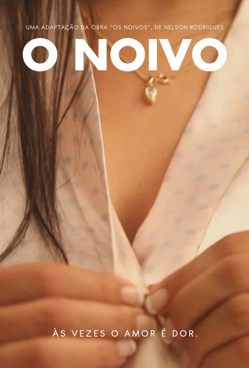 Poster for O Noivo