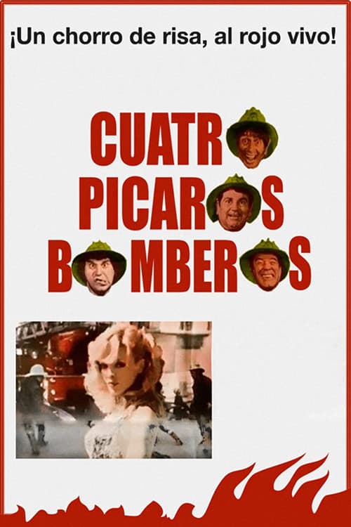 Poster for Cuatro pícaros bomberos