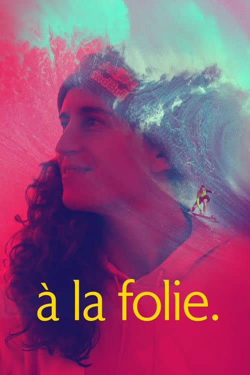 Poster for à la folie.
