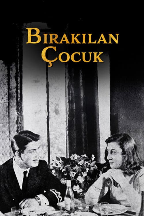 Poster for Bırakılan Çocuk