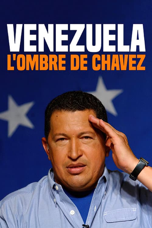 Poster for Venezuela, l'ombre de Chavez