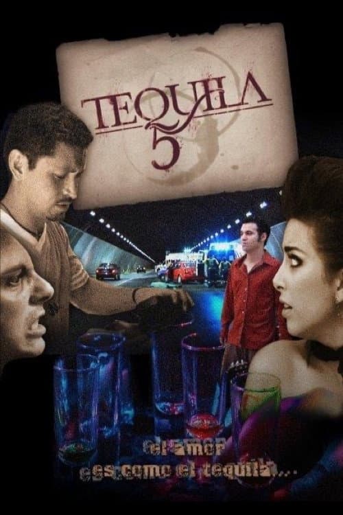 Poster for Tequila 5