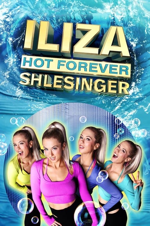 Poster for Iliza Shlesinger: Hot Forever