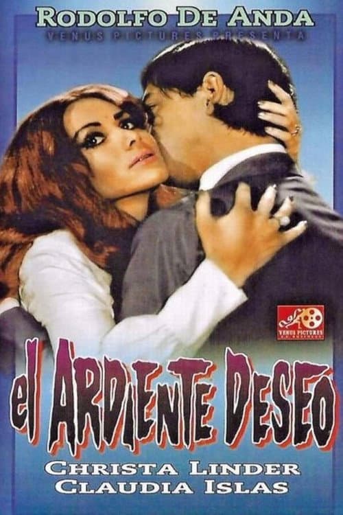 Poster for El ardiente deseo