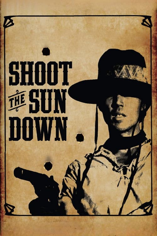 Poster for Shoot the Sun Down