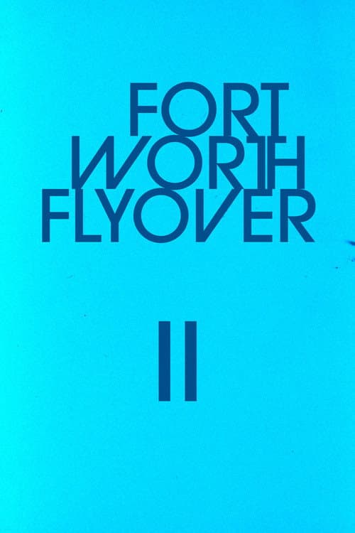 Poster for Fort Worth Flyover II