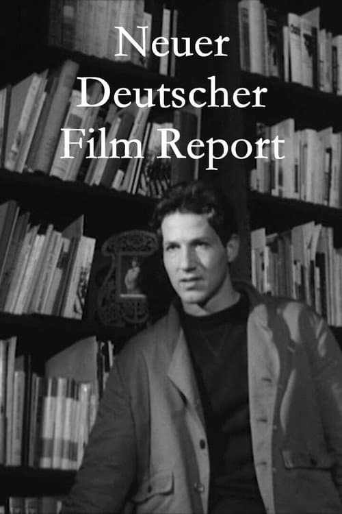 Постер до фільму «Neuer Deutscher Film Report»