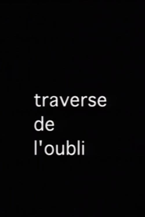 Poster for La Traverse de l'oubli
