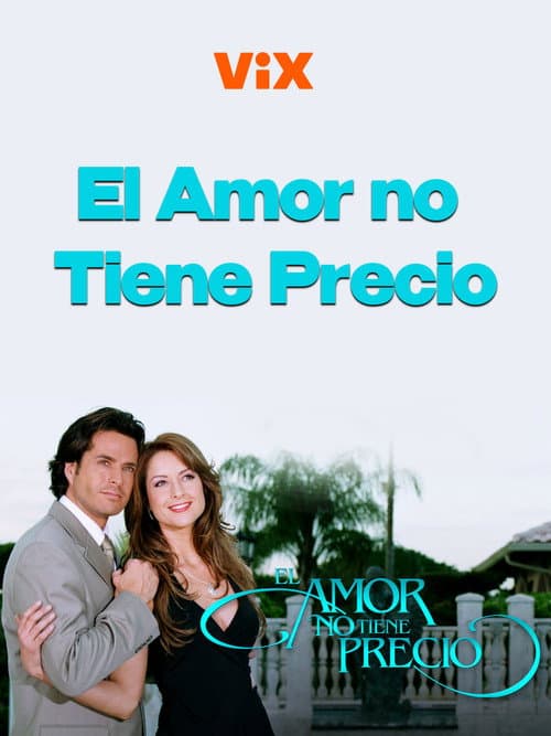 Poster for El Amor no Tiene Precio