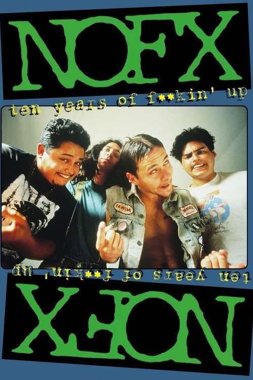 Poster for NOFX - Ten Years of Fuckin' Up