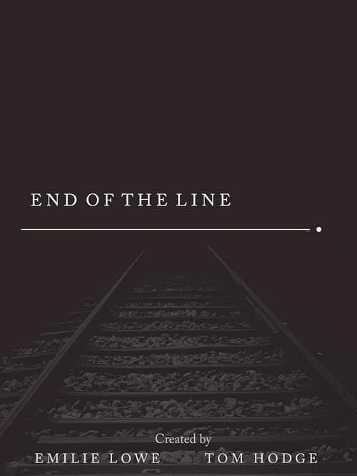 Poster for End of the Line