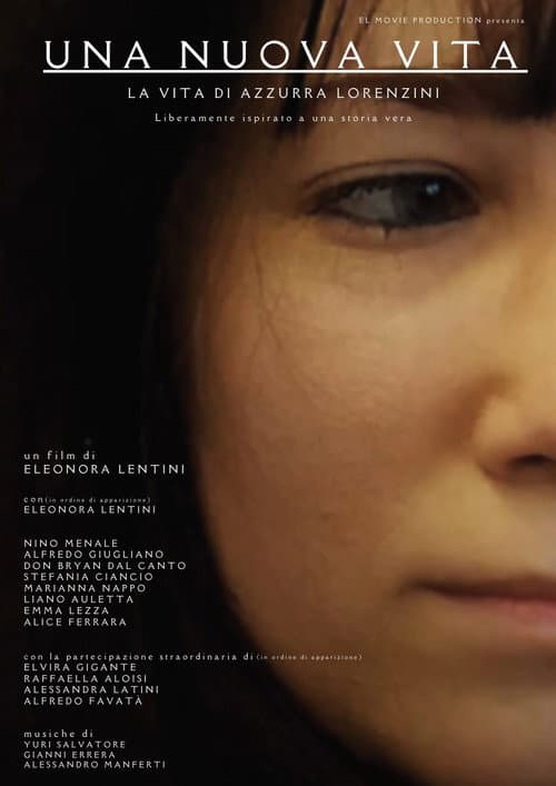Poster for Una nuova vita - La vita di Azzurra Lorenzini