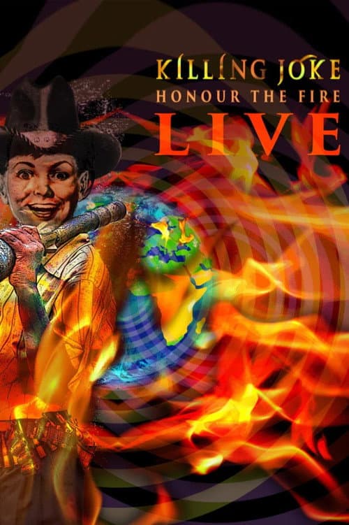 Poster for Killing Joke Honour The Fire Live At The Eventim Apollo Hammersmith London