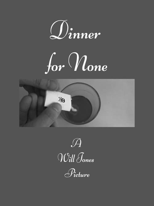 Poster for Dinner for None