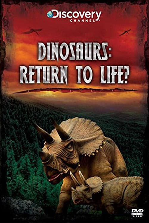 Poster for Dinosaurs: Return to Life?