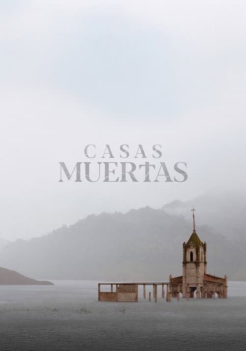 Poster for Casas Muertas