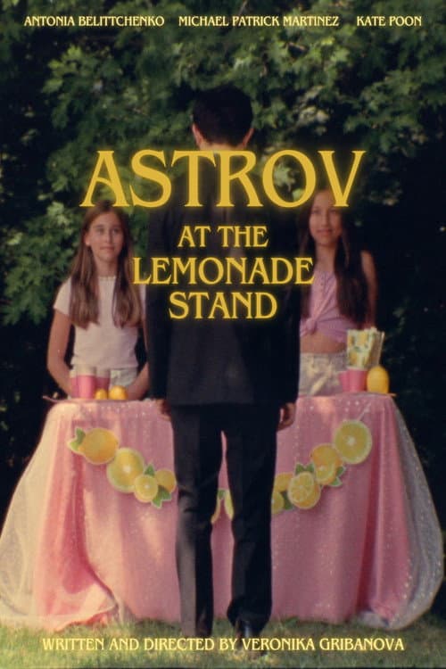 Poster for Astrov at the Lemonade Stand