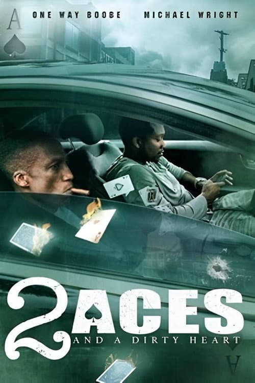 Poster for 2 Aces and a Dirty Heart