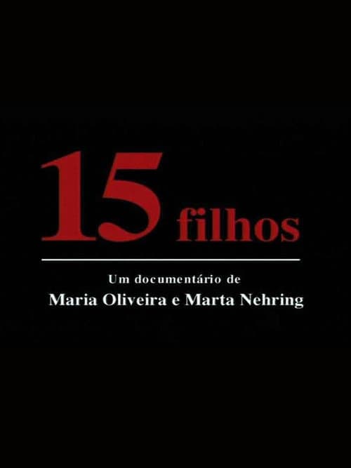 Poster for 15 filhos
