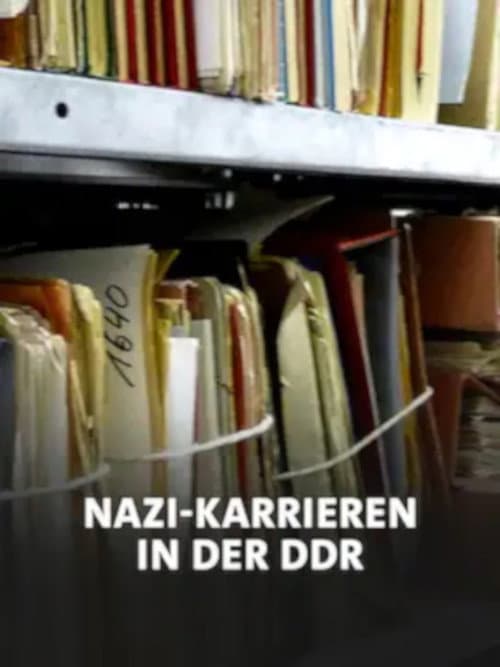 Постер до фільму «Nazi-Karrieren in der DDR?»