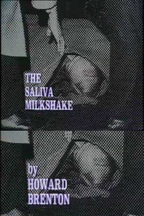 Poster for The Saliva Milkshake